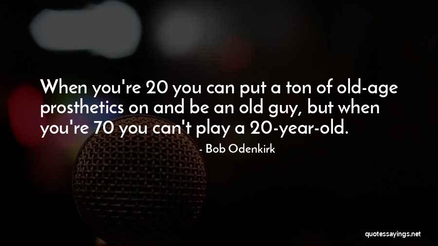 Bob Odenkirk Quotes 2058981