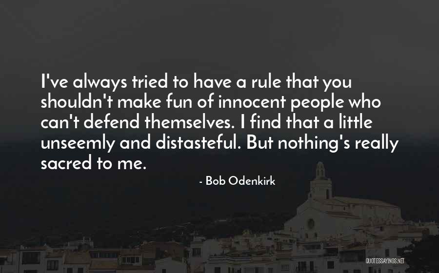 Bob Odenkirk Quotes 2136231 Bob Odenkirk Quotes 2136231