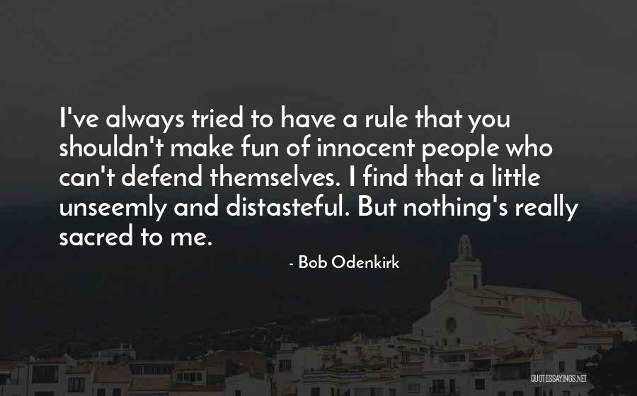 Bob Odenkirk Quotes 2136231