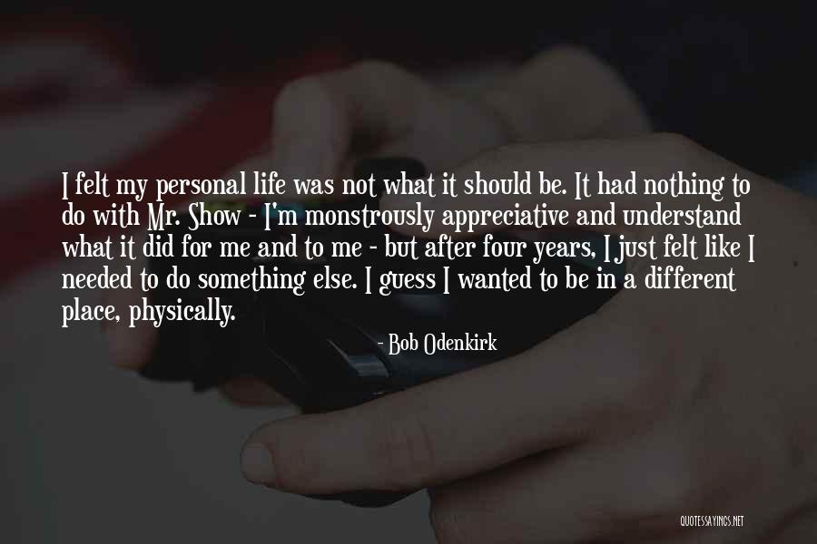 Bob Odenkirk Quotes 411085