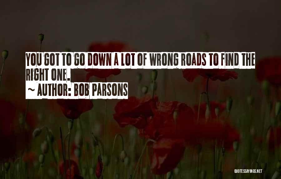 Bob Parsons Quotes 1048532