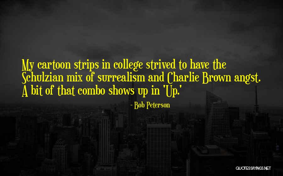 Bob Peterson Quotes 997548 Bob Peterson Quotes 997548