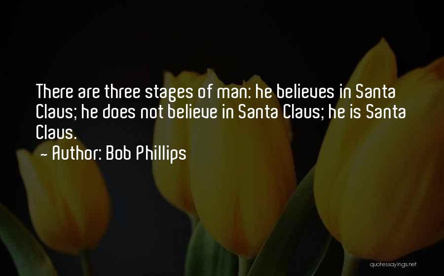Bob Phillips Quotes 996032