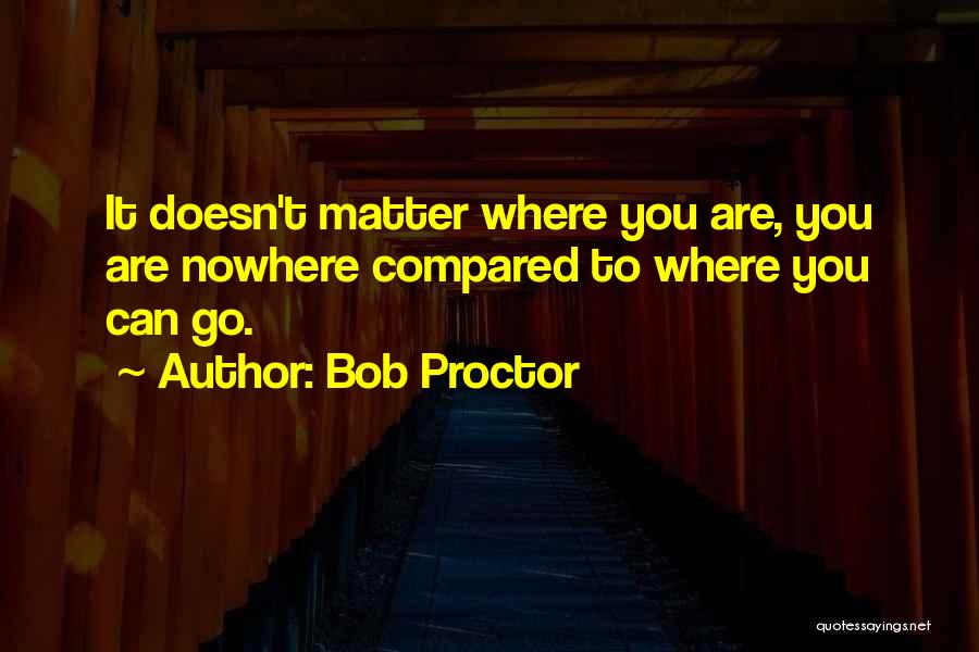 Bob Proctor Quotes 125151