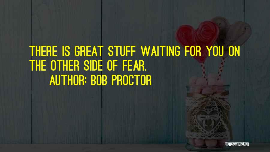 Bob Proctor Quotes 1657077