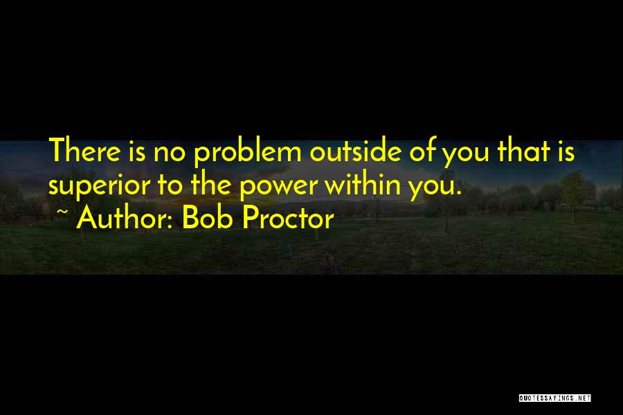 Bob Proctor Quotes 1944005