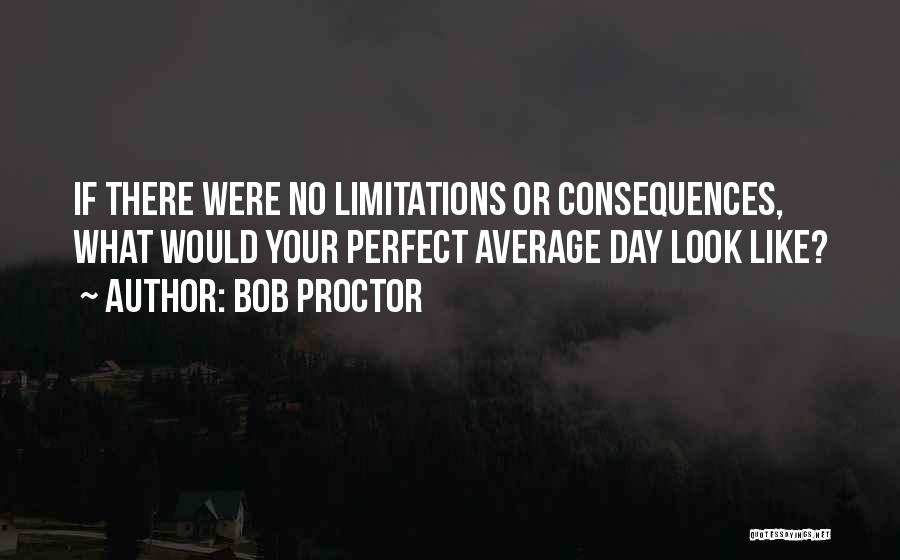 Bob Proctor Quotes 266132