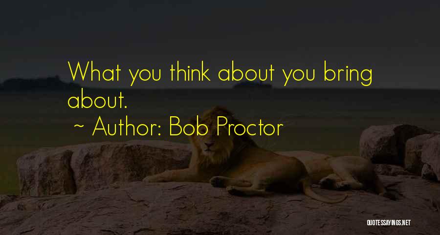 Bob Proctor Quotes 602597