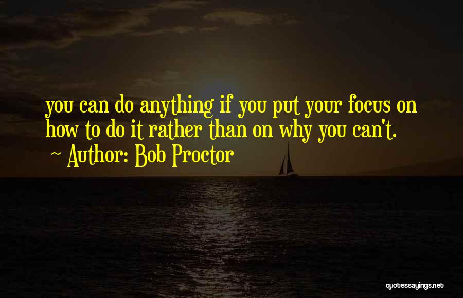 Bob Proctor Quotes 930823