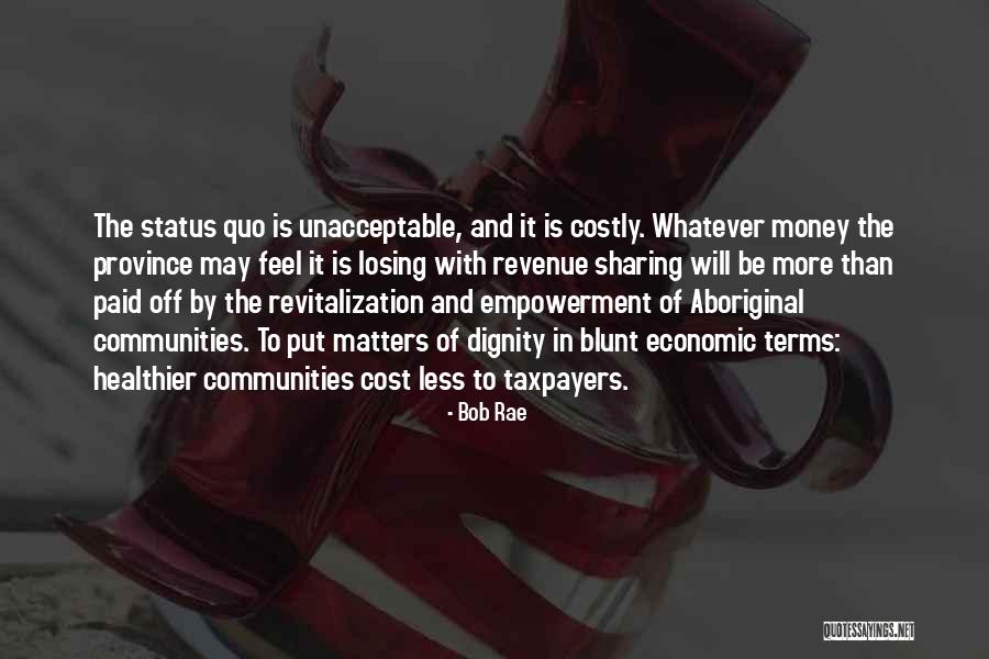 Bob Rae Quotes 2158214 Bob Rae Quotes 2158214