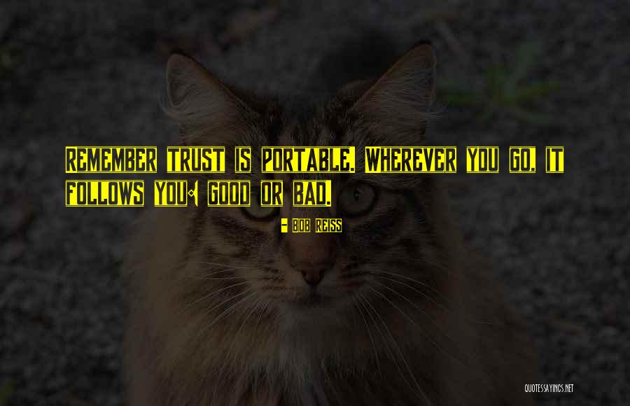 Bob Reiss Quotes 1710100 Bob Reiss Quotes 1710100