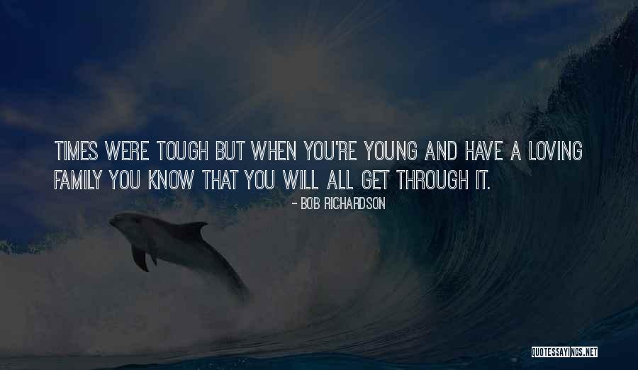 Bob Richardson Quotes 197957 Bob Richardson Quotes 197957