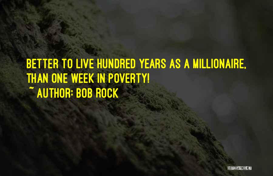Bob Rock Quotes 1133547