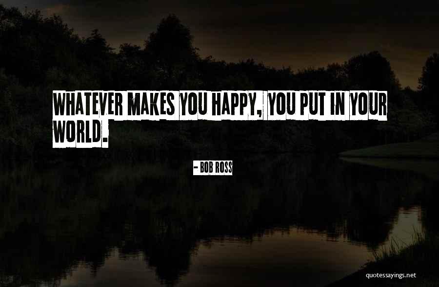 Bob Ross Quotes 1760838