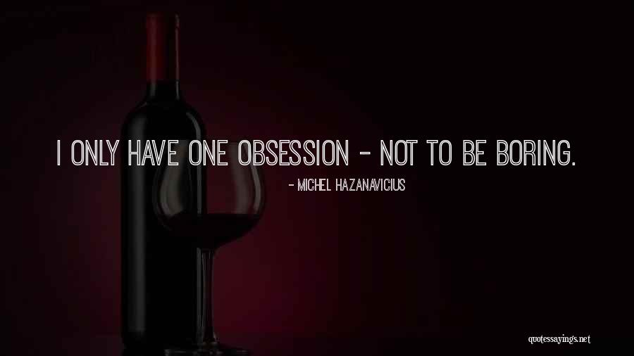 Bob Rumson Quotes By Michel Hazanavicius Bob Rumson Quotes By Michel Hazanavicius