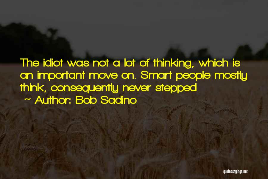 Bob Sadino Quotes 961143
