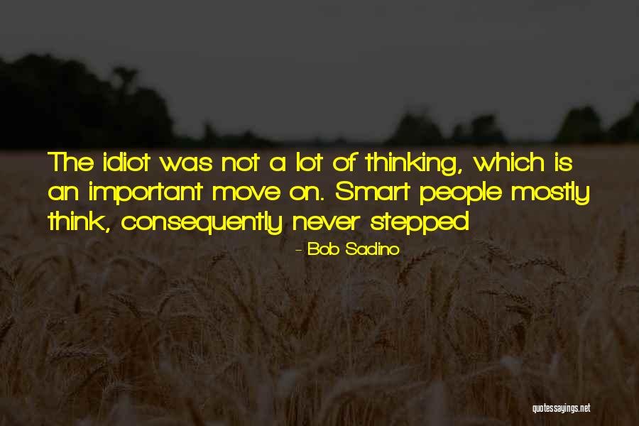 Bob Sadino Quotes 961143