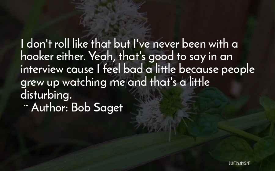 Bob Saget Quotes 207097