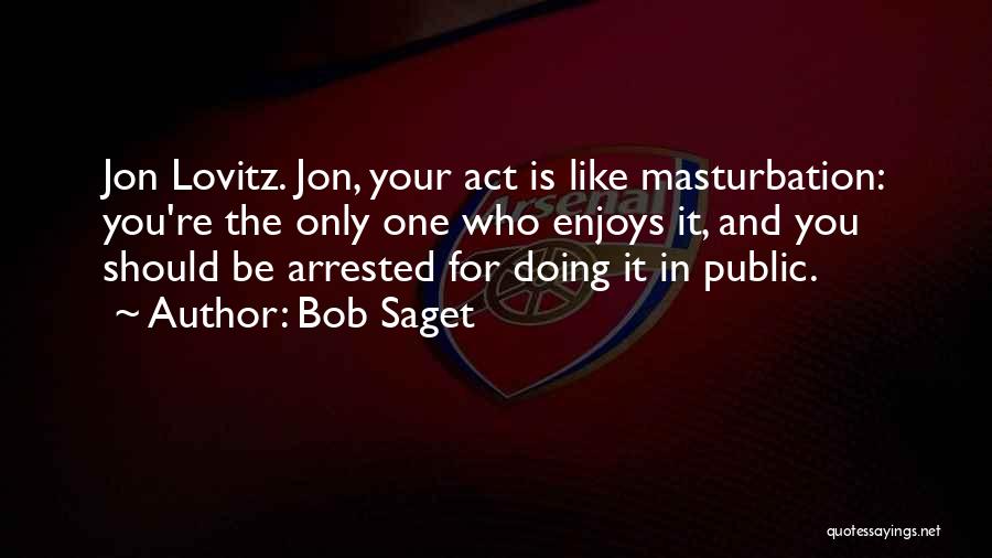 Bob Saget Quotes 961699