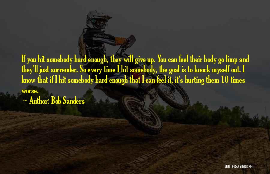 Bob Sanders Quotes 1233702