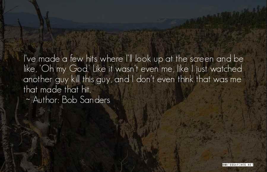 Bob Sanders Quotes 211101