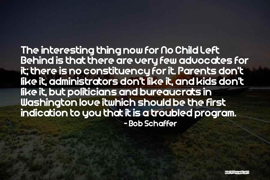 Bob Schaffer Quotes 1947196 Bob Schaffer Quotes 1947196