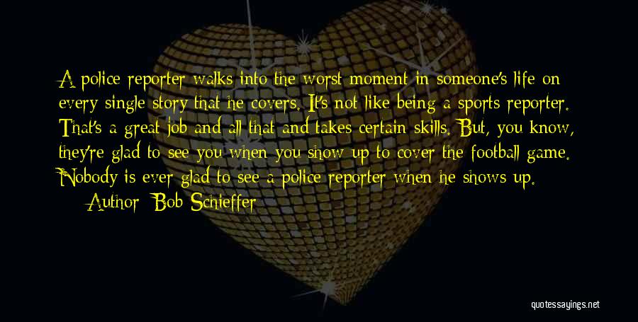 Bob Schieffer Quotes 1291822