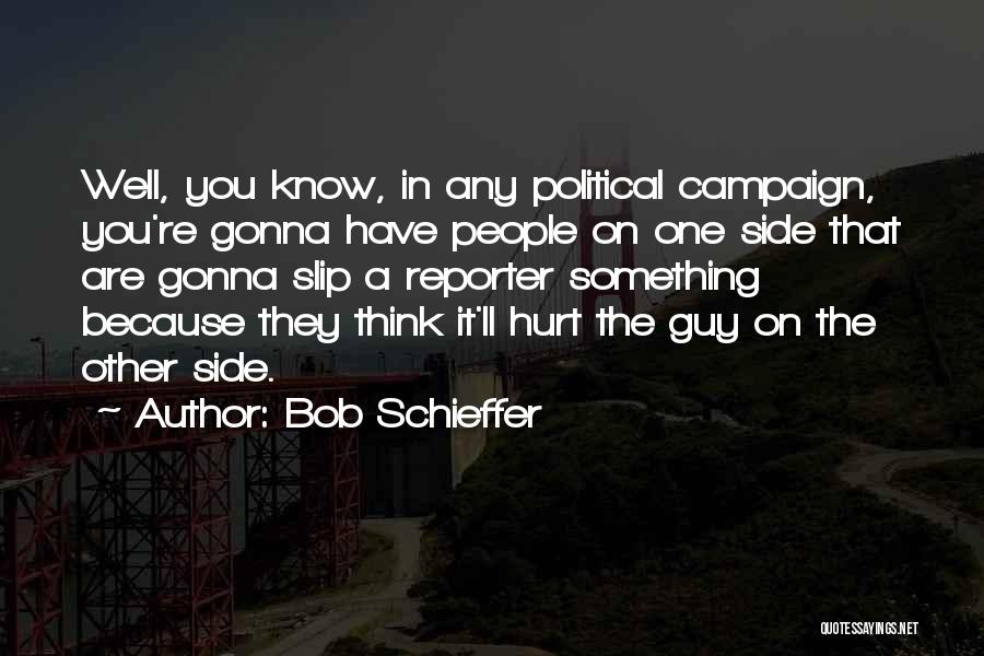 Bob Schieffer Quotes 1743371