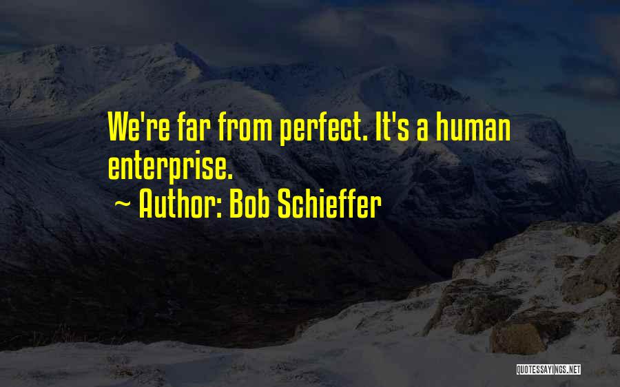 Bob Schieffer Quotes 1869396