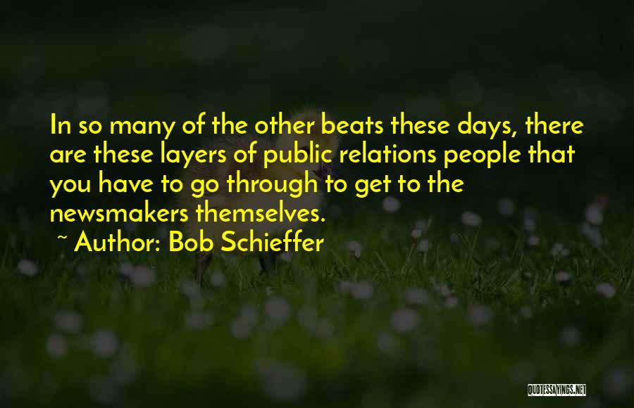 Bob Schieffer Quotes 738400