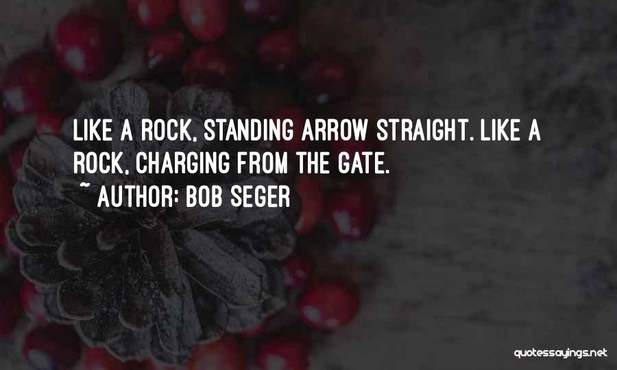 Bob Seger Quotes 1289091