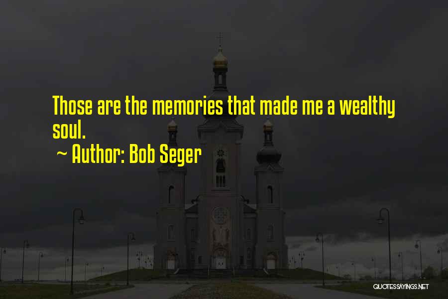 Bob Seger Quotes 881140