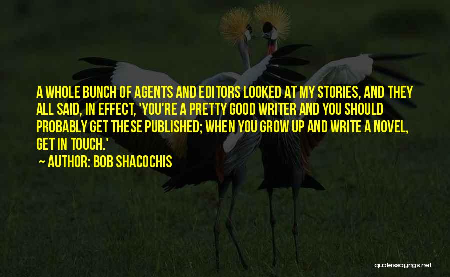 Bob Shacochis Quotes 1306912