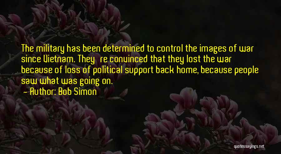 Bob Simon Quotes 1677767