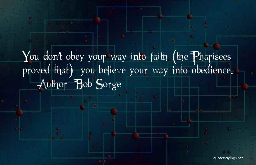 Bob Sorge Quotes 322876