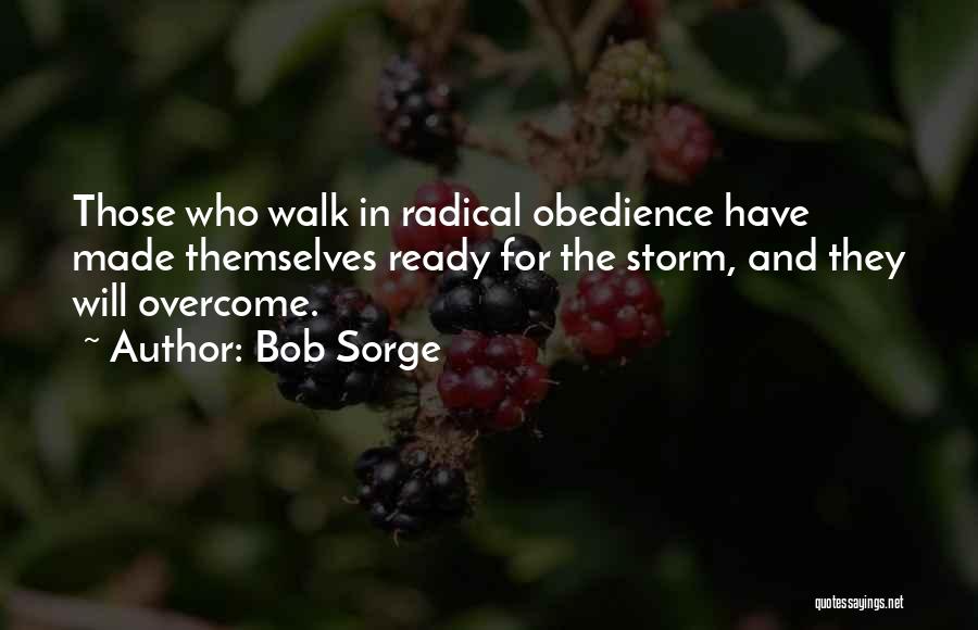 Bob Sorge Quotes 998884