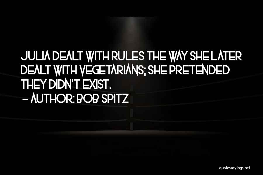 Bob Spitz Quotes 115579