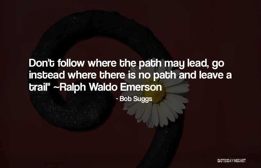 Bob Suggs Quotes 2241365