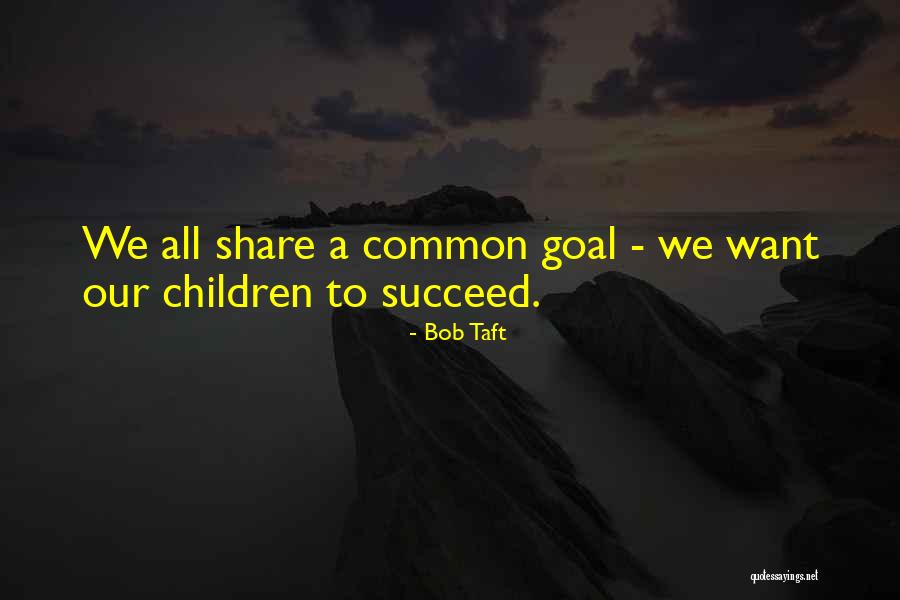 Bob Taft Quotes 354090