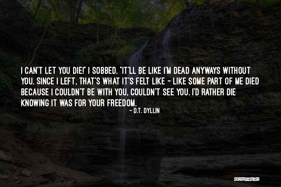 Bob The Titan Quotes By D.T. Dyllin Bob The Titan Quotes By D.T. Dyllin