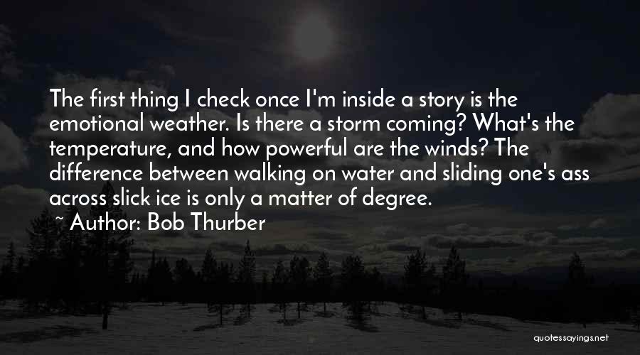 Bob Thurber Quotes 1655737