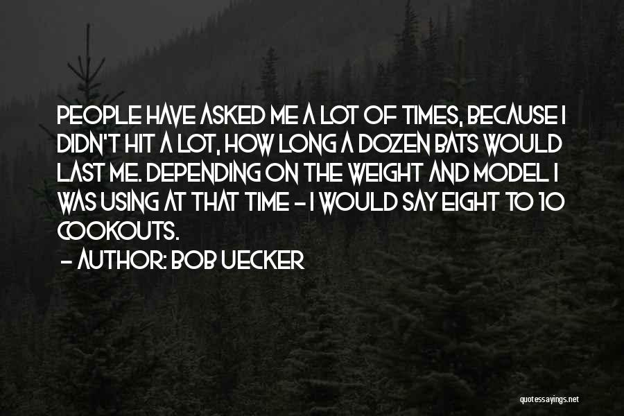 Bob Uecker Quotes 1108717