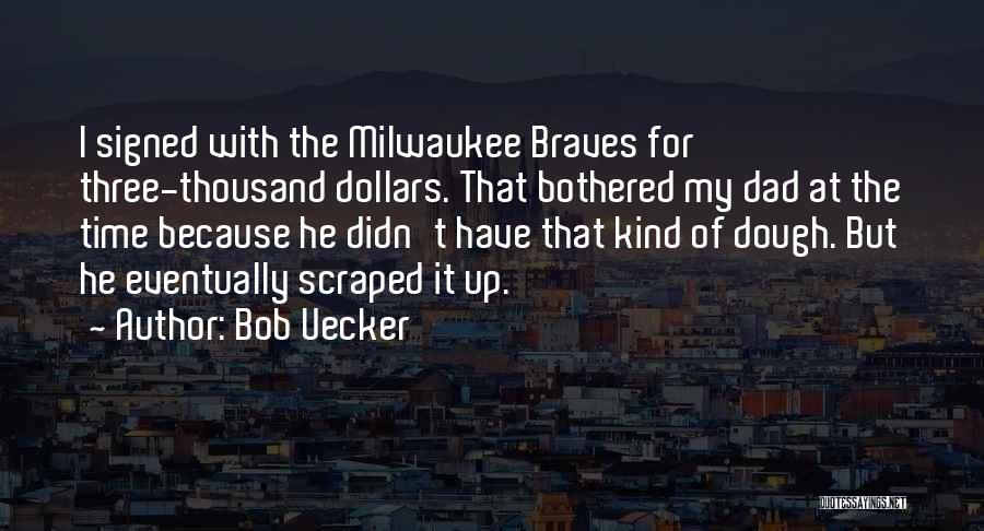 Bob Uecker Quotes 1816633