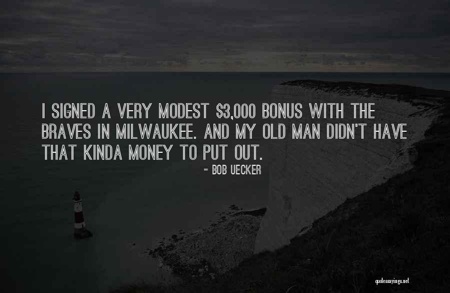 Bob Uecker Quotes 1921507 Bob Uecker Quotes 1921507