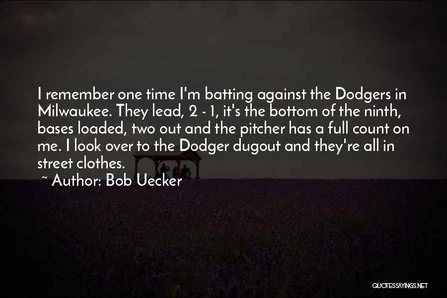 Bob Uecker Quotes 211289