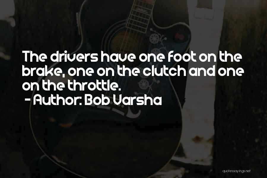 Bob Varsha Quotes 1909300