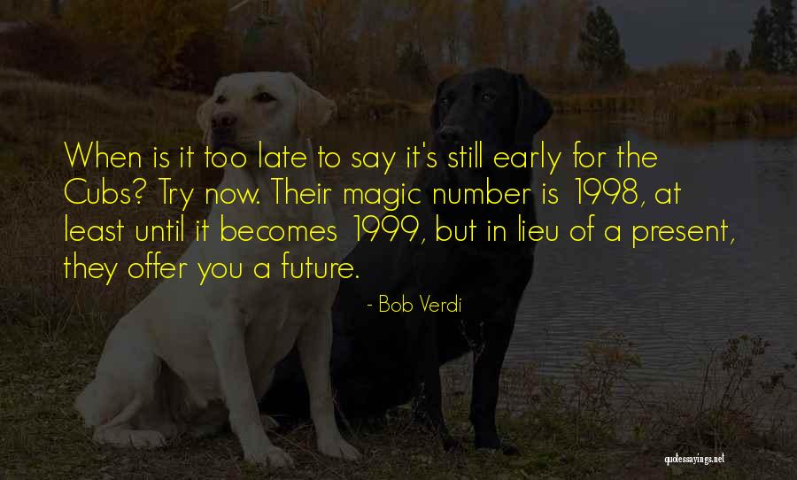 Bob Verdi Quotes 2117464