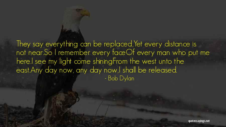 Bob West Quotes By Bob Dylan Bob West Quotes By Bob Dylan