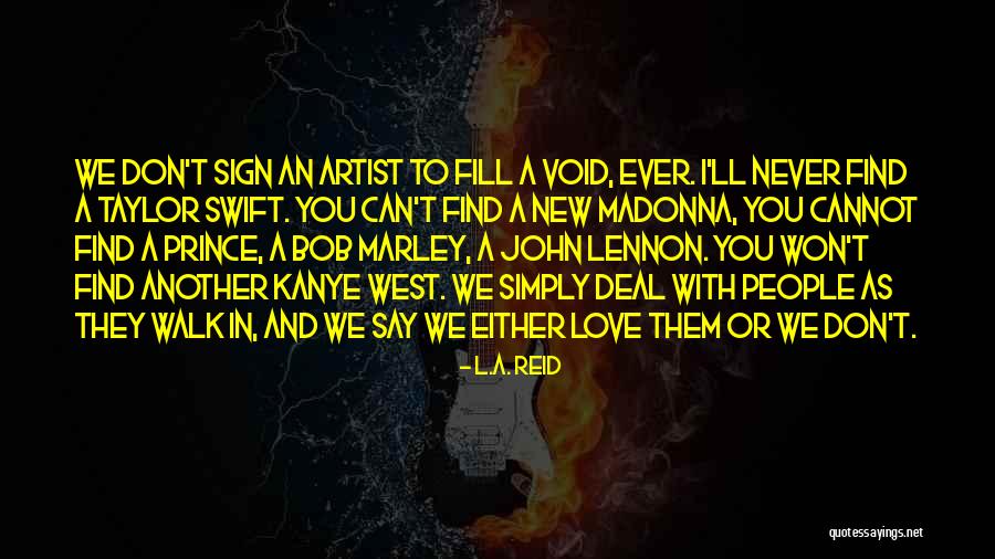 Bob West Quotes By L.A. Reid Bob West Quotes By L.A. Reid