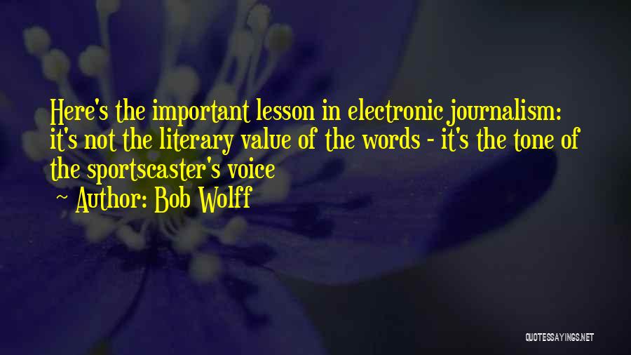 Bob Wolff Quotes 1835533